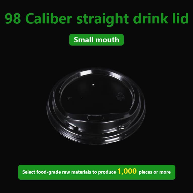 98 Caliber straight drink lid (Small mouth)